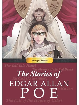 cover image of Manga Classics: the Stories of Edgar Allan Poe: (one-shot)